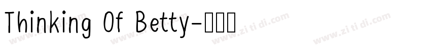 Thinking Of Betty字体转换